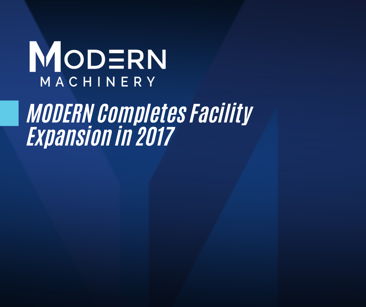 MODERN Completes Facility Expansion in 2017